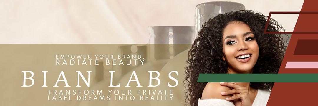 Process of Bian Labs Bian Labs Private Label for Skincare Products
